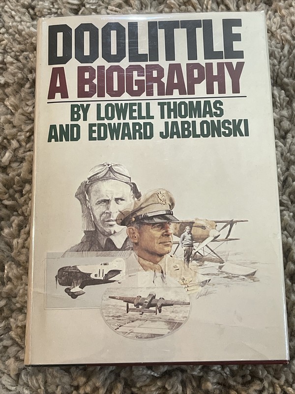 Doolittle A Biography – Lowell Thomas & Edward Jablonski 1976 HB/DJ 1st Ed.