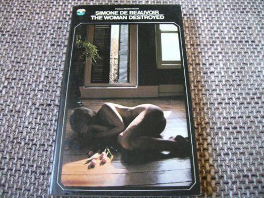 The Woman Destroyed by Simone De Beauvoir
