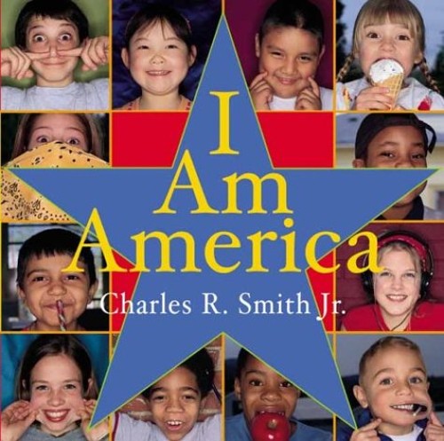 I Am America Hardcover Charles R. Smith Jr.