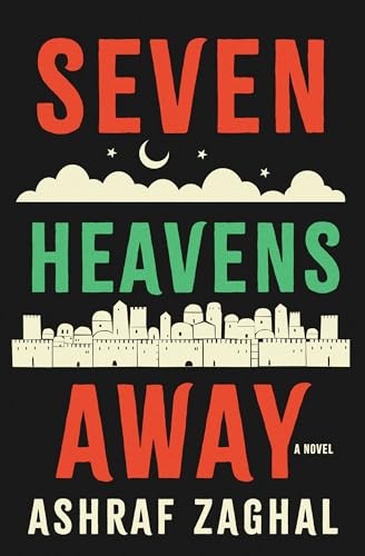 Seven Heavens Away A Novel – GOOD