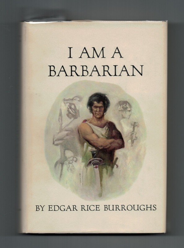 I AM A BARBARIAN – Edgar Rice Burroughs 1st edition, inscribed by Jeff Jones