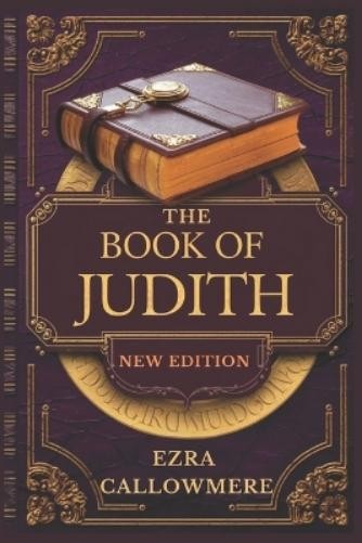 Ezra Callowmere The Book of Judith (Paperback) (UK IMPORT)
