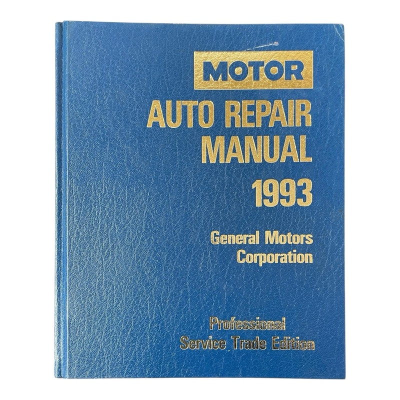 Motor Auto Repair Manual 1993 56th Edition Professional Service Trade Edition