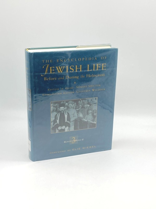 The Encyclopedia of Jewish Life before and During the Holocaust: Volume 3