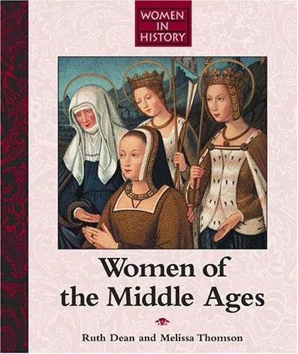 Women in History – Women of the Mid…, Ruth Dean and M