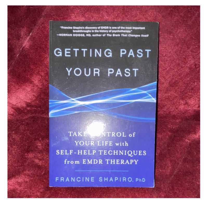 Getting Past Your Past Francine Shapiro Paperback Self-Help EMDR Therapy