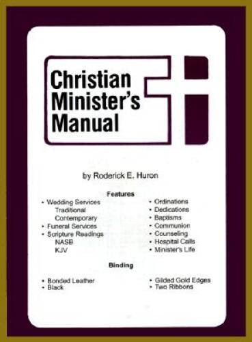 Christian Ministers Manual - Leather Bound By Roderick E Huron - GOOD