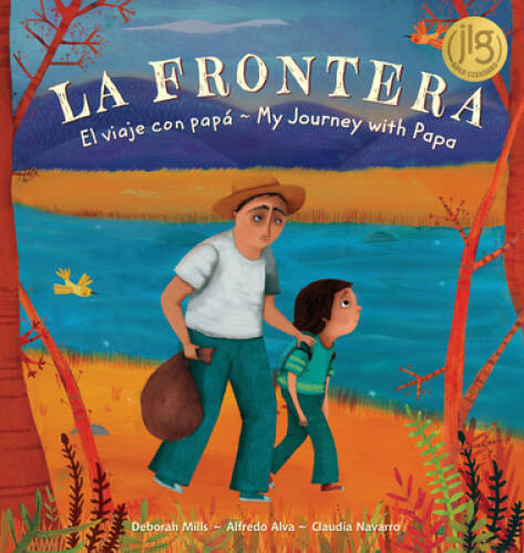 La Frontera/ the Border: El Viaje Con PapÃ¡/ My Journey With Papa (Englis – GOOD