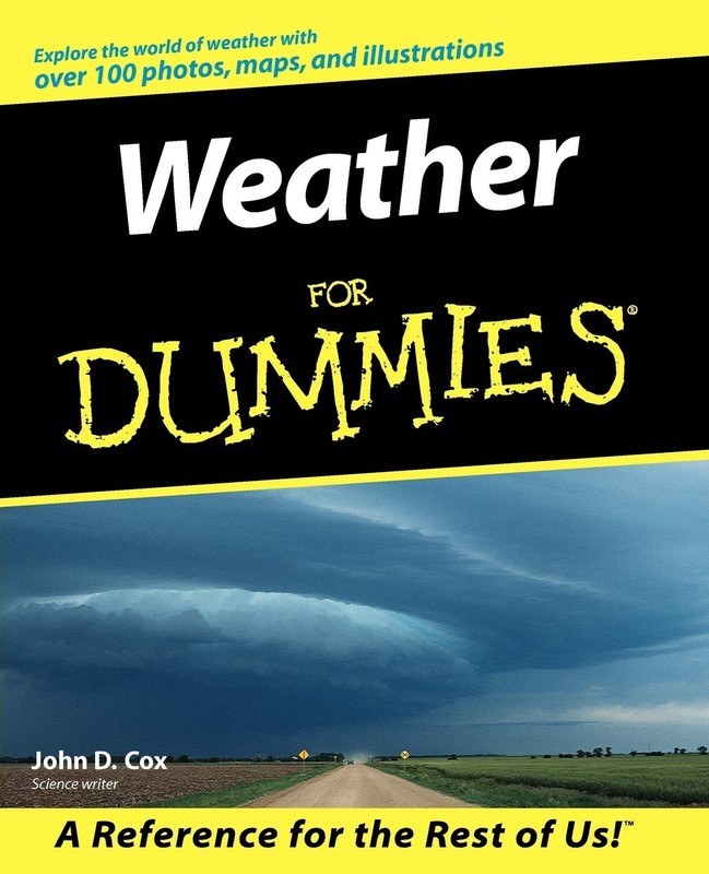 Weather For Dummies – paperback Cox, John D.