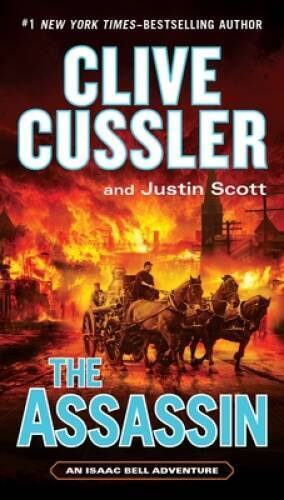The Assassin (An Isaac Bell Adventure) – Paperback By Cussler, Clive – GOOD