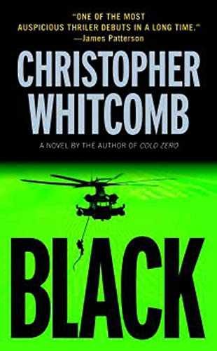 Black: A Novel – Paperback, by Whitcomb Christopher – Very Good