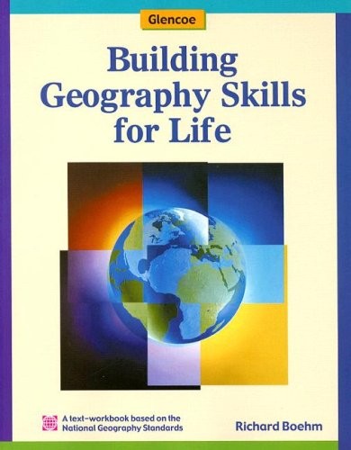 Building Geography Skills for Life Student Text-Workbook by Richard G Boehm