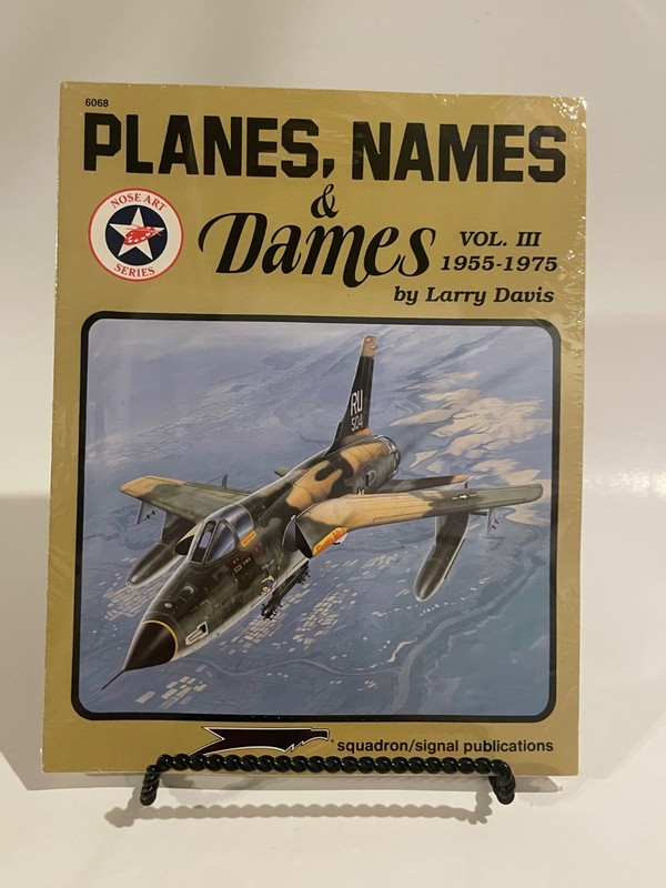 1995 Planes, Names & Dames Volume III 1955 to 1975 by Larry Davis in Paperback