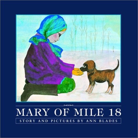 MARY OF MILE 18 By Ann Blades – Hardcover **Mint Condition**