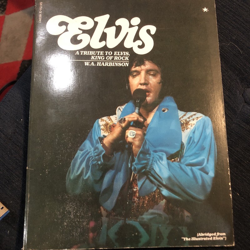 Elvis 1976 A Tribute to Elvis King of Rock – W. A. Harbinson Book