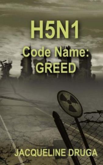 H5n1 Code Name: Greed