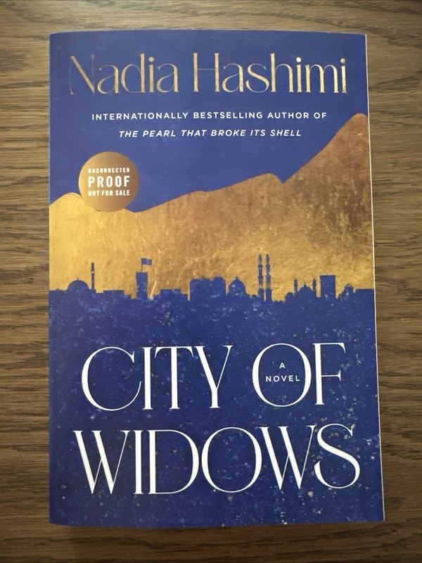 City of Widows by Nadia Hashimi (2026 Advance Reader Copy)