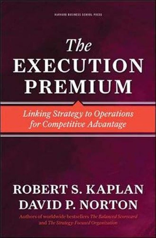 Execution Premium – hardcover Kaplan, Robert S.|Norton, David P.