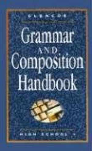 Glencoe Grammar and Composition Handbook – Hardcover, by McGraw-Hill – Good