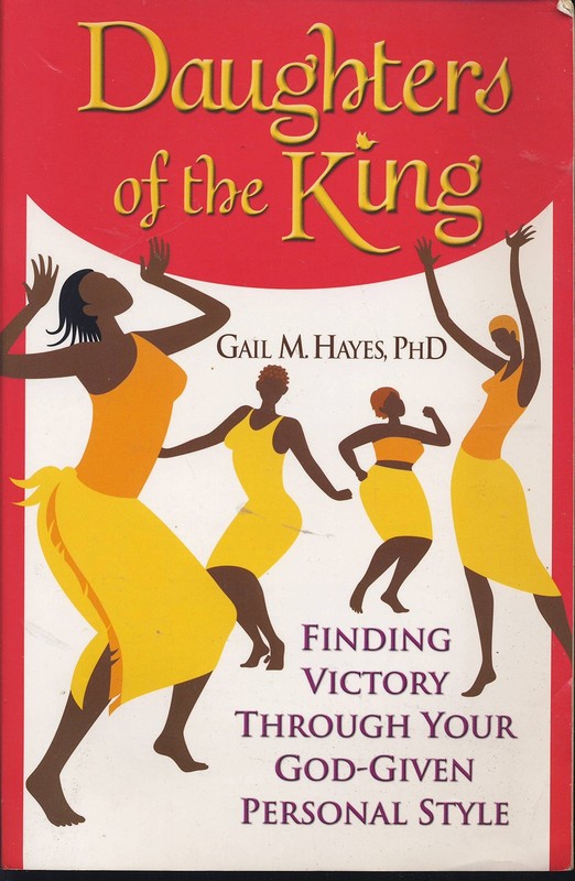 Daughters of the King: Finding Victory Through Your God-Given Personal Style