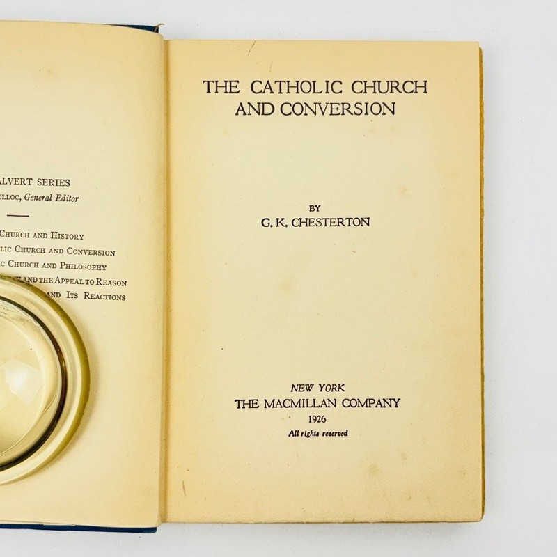 The Catholic Church & Conversion GK Chesterton 1926 First Edition Macmillan HC