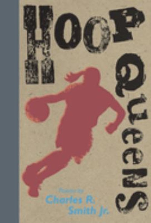 Hoop Queens Paperback Charles R. Smith Jr.