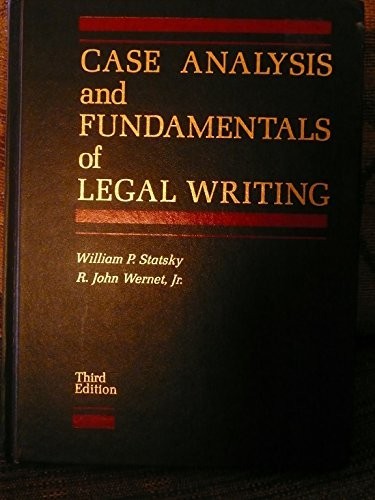 Case Analysis and Fundamentals of Legal Writing 3rd Edition (Third Edition) …