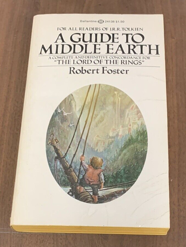 A Guide to Middle Earth Robert Foster 1974 PB 1st/1st Ballantine Unread