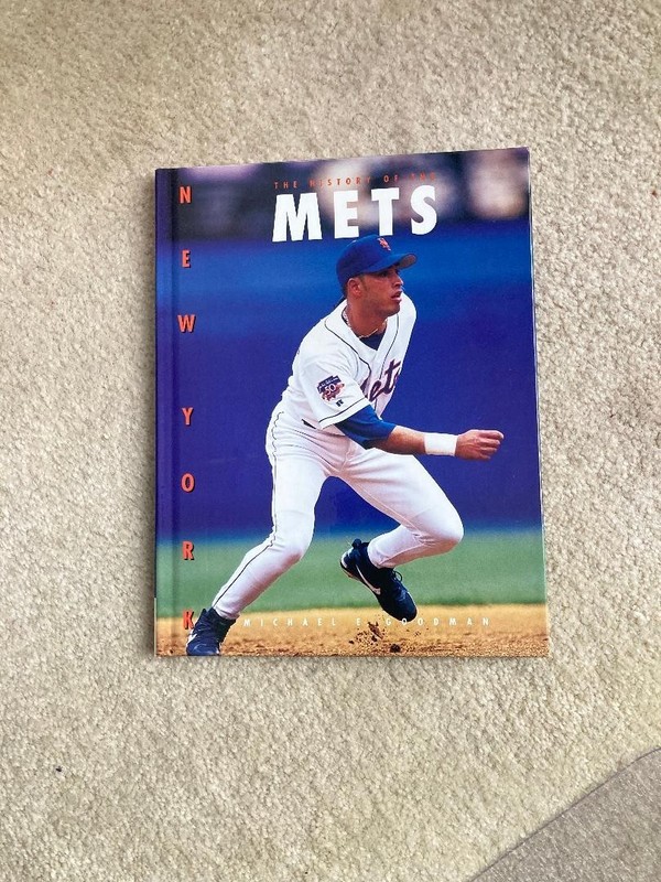 The History of the Mets Michael Goodman Rey Ordonez Hardcover
