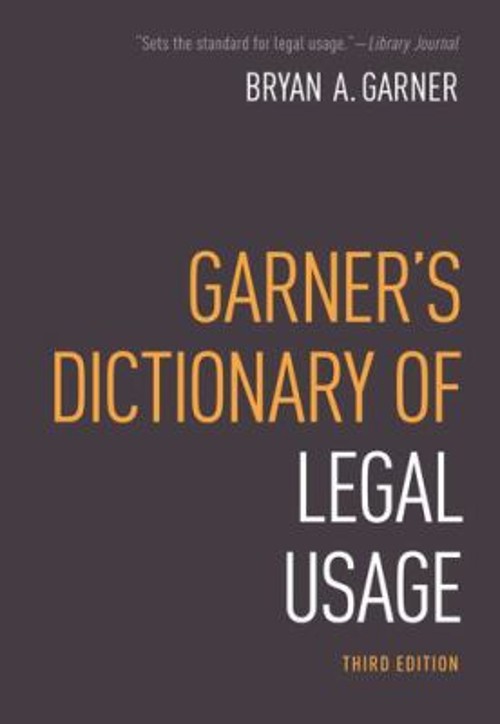 Garner’s Dictionary of Legal Usage Hardcover Bryan Garner