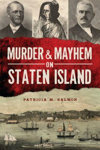 Murder & Mayhem on Staten Island, New York, Murder & Mayhem, Paperback
