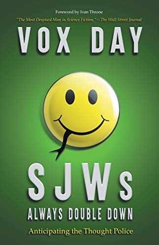 SJWs Always Double Down: Anticipating the – Paperback, by Day Vox – Very Good