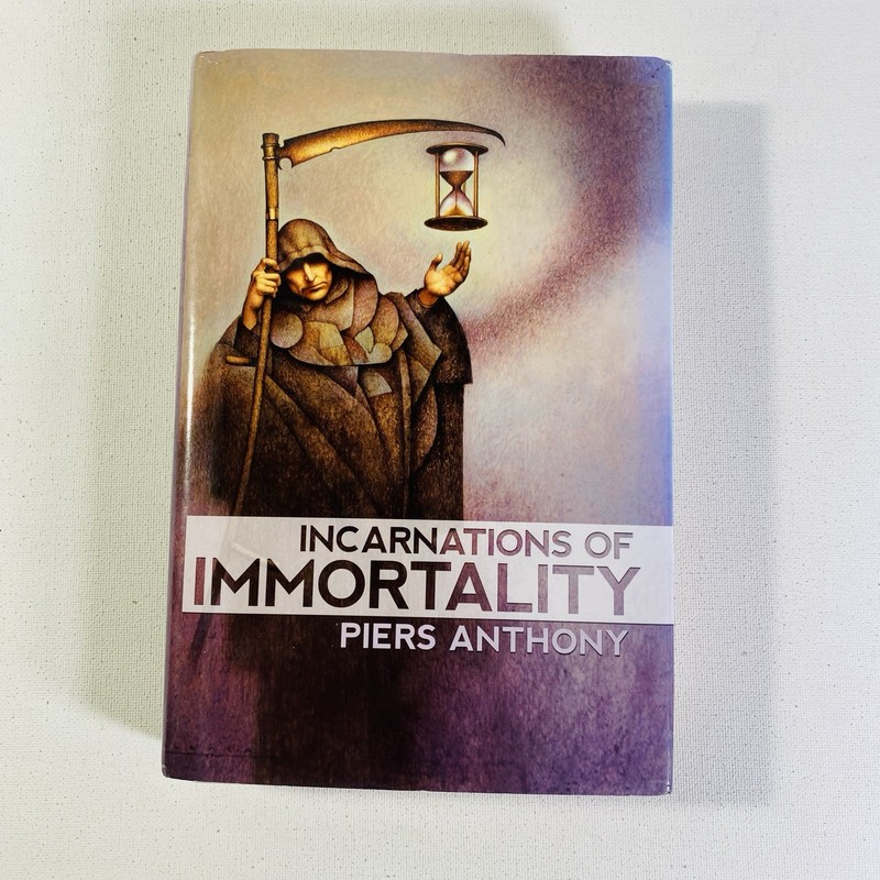 Incarnations of Immortality by Piers Anthony 2013 Hardcover