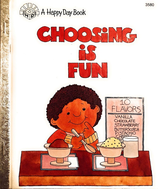 Choosing Is Fun/3580 (Happy Days Books)