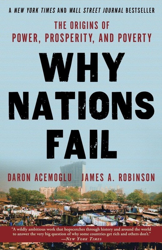 Why Nations Fail: The Origins of Power, Prosperity, and Poverty – paperback …
