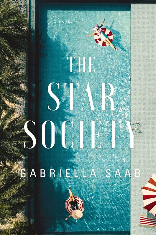 The Star Society: A Historical Novel by Gabriella Saab