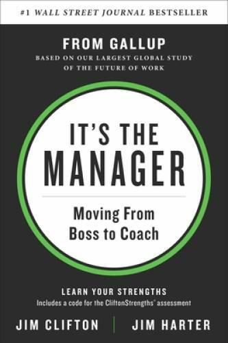 It’s the Manager: Gallup finds the quality of managers and team lead – VERY GOOD
