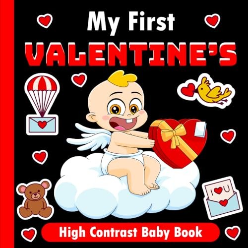 My First Valentine’s Day High Contrast Baby Book | 0-12 months: Baby Valenti…