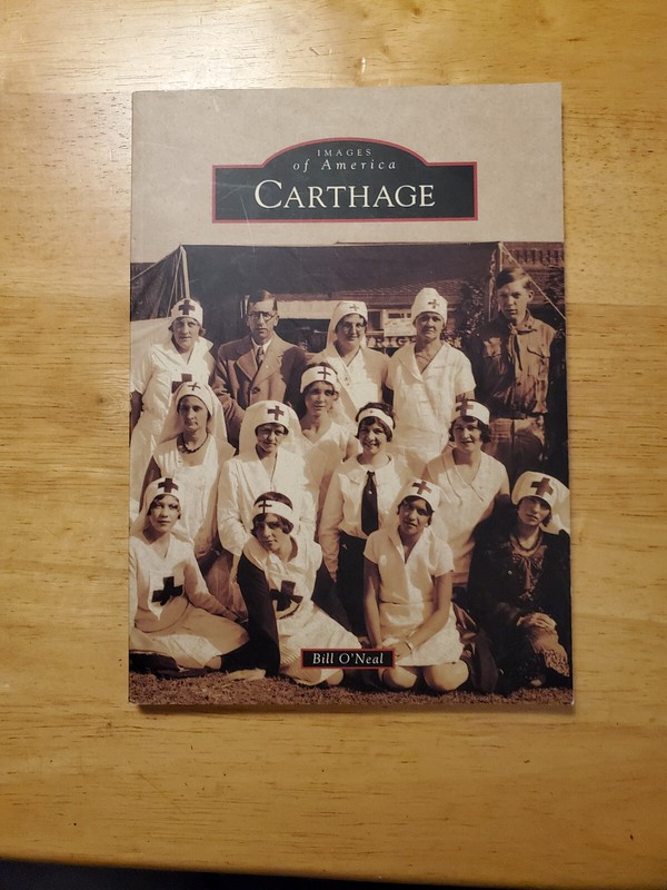 Images of America Ser.: Carthage by Bill O’Neal (2009, Trade Paperback)