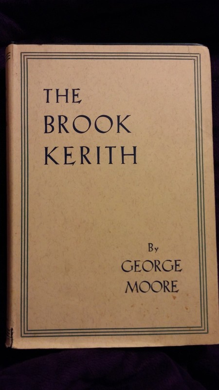 The Brook Kerith by George Moore – 1936 HCDJ Macmillan Nice Copy