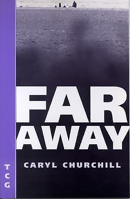 Far Away (Nick Hern Books Drama Classics) by Churchill, Caryl, Good Book