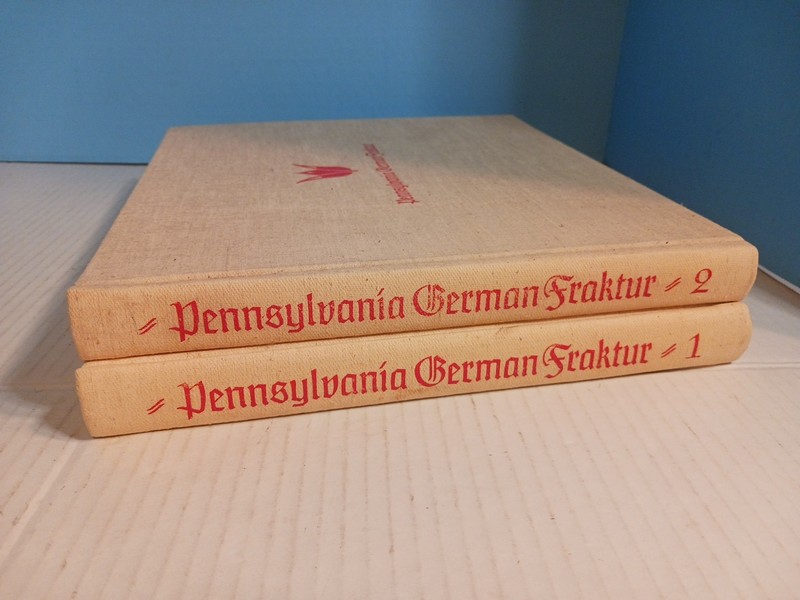 1976-77 Pennsylvania German Fraktur Volumes 1 & 2 Weiser And Heaney LN