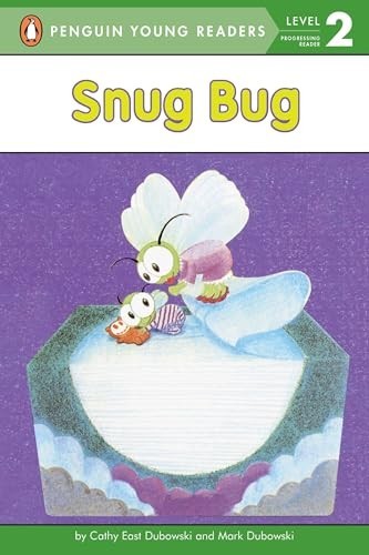 Snug Bug (Penguin Young Readers: Lev…, Dubowski, Mark