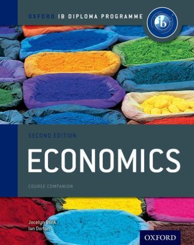 IB Economics Course Book: 2nd Edition: Oxford IB Diploma Program (International