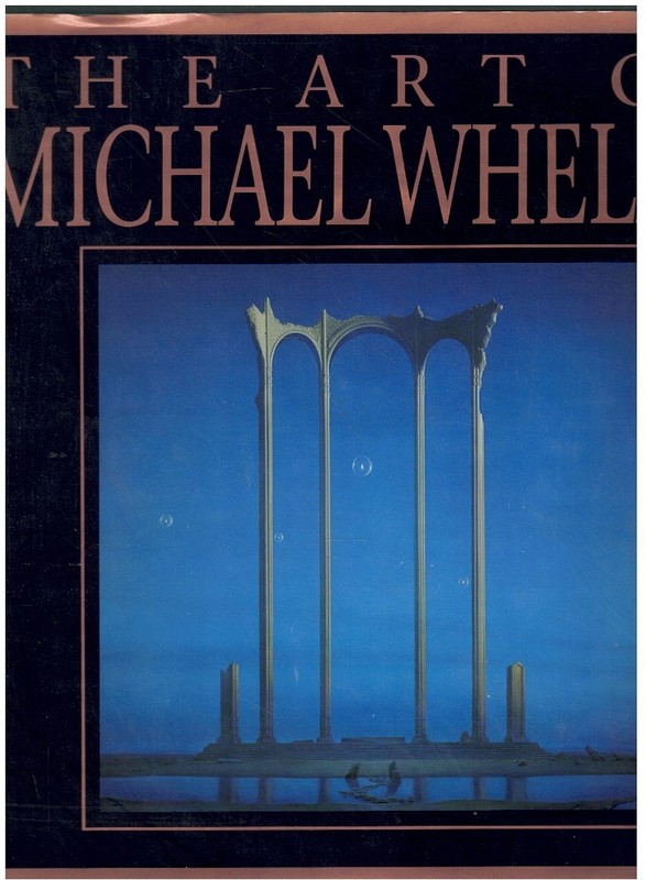 THE ART OF MICHAEL WHELAN by Whelan, Michael