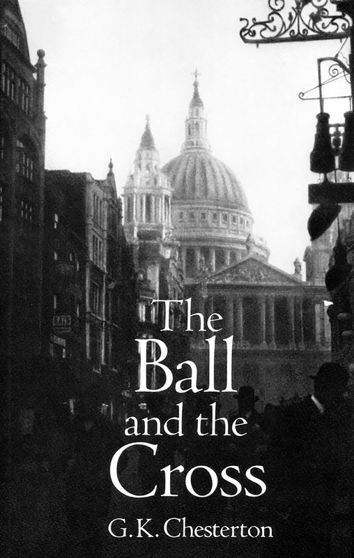 The Ball and the Cross (Dover Literature: Literary Fiction)