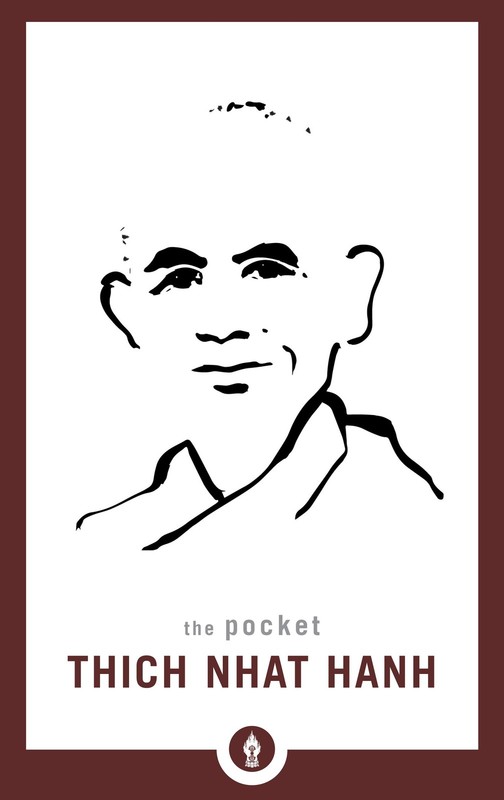 The Pocket Thich Nhat Hanh (Shambhala Pocket Library) by Nhat Hanh, Thich