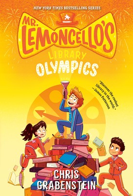 Mr. Lemoncello’s Library Olympics by Grabenstein, Chris