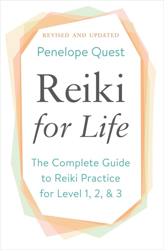 Reiki for Life (Updated Edition): The Complete Guide to Practice White