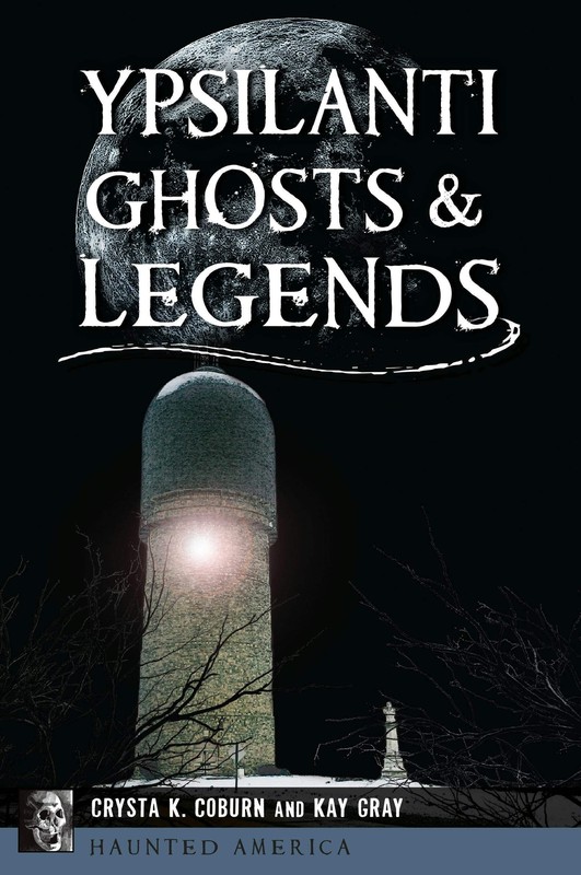 NEW The History Press Ypsilanti Ghosts & Legends, MI 9781467158091 Haunted Ameri